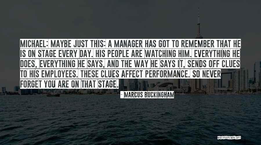 Marcus Buckingham Quotes 1264393