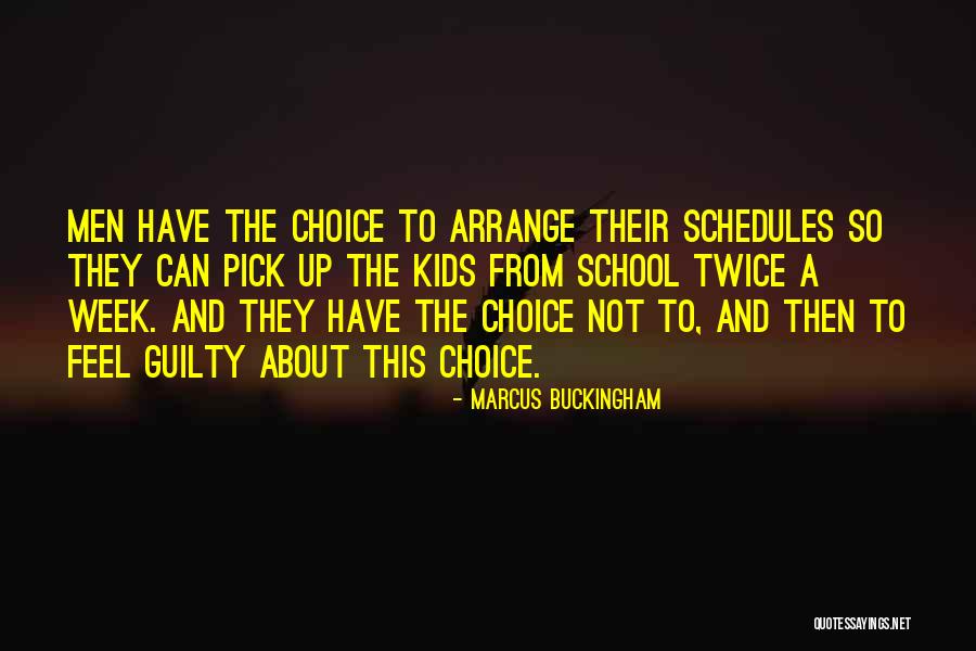 Marcus Buckingham Quotes 1404828 Marcus Buckingham Quotes 1404828