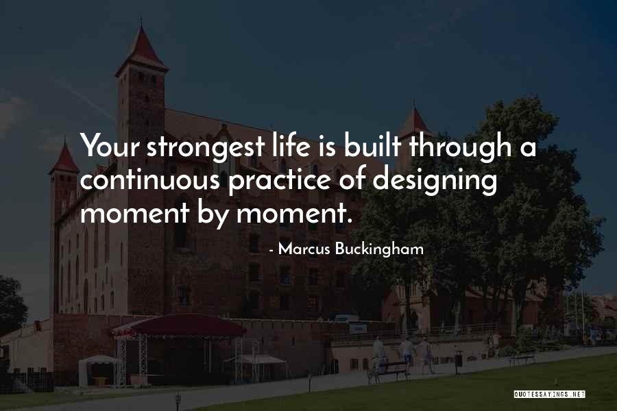 Marcus Buckingham Quotes 1480385