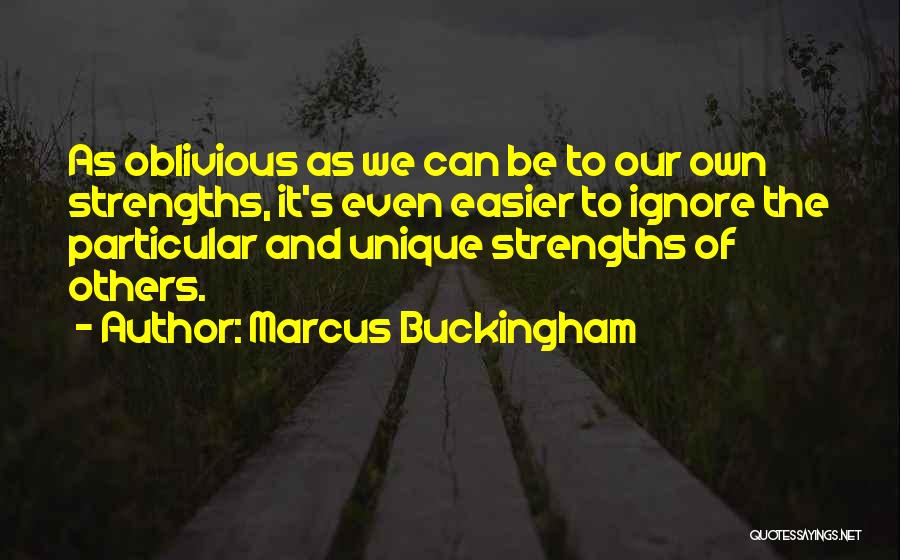 Marcus Buckingham Quotes 165290