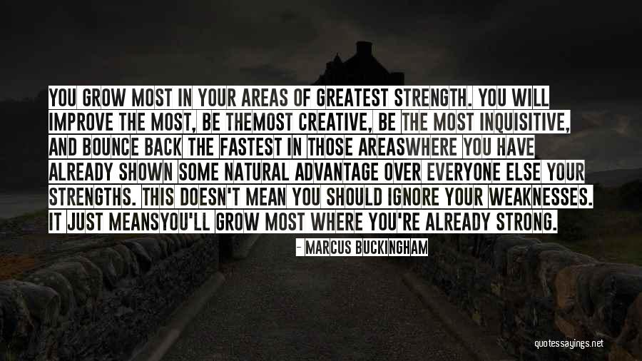 Marcus Buckingham Quotes 1769331 Marcus Buckingham Quotes 1769331