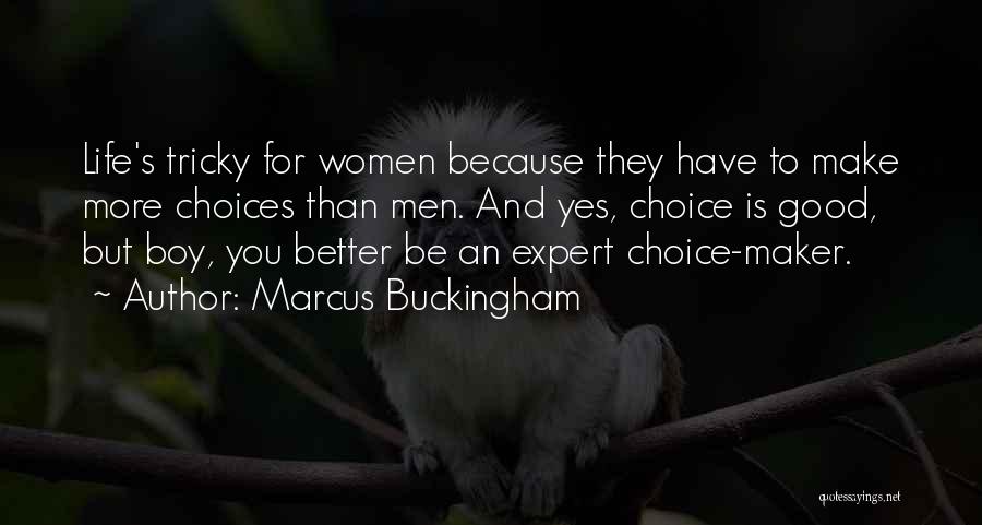 Marcus Buckingham Quotes 1923713