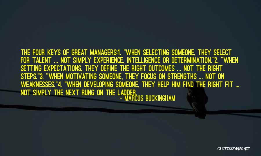 Marcus Buckingham Quotes 337442 Marcus Buckingham Quotes 337442