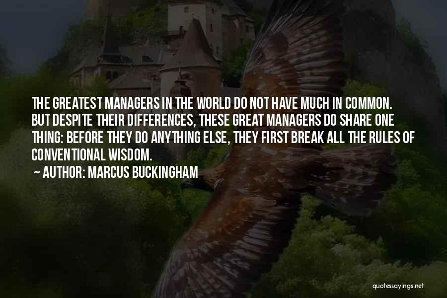 Marcus Buckingham Quotes 345339