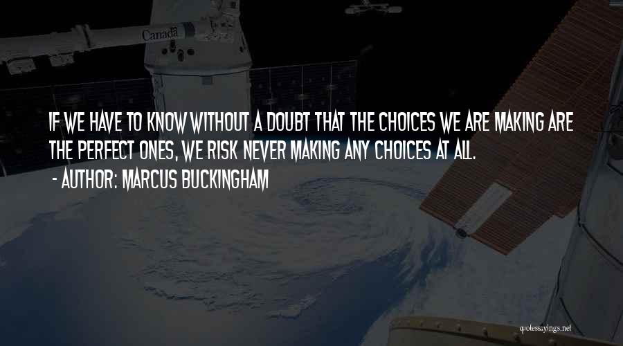 Marcus Buckingham Quotes 621769