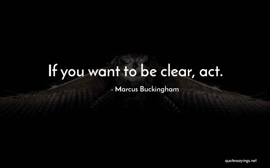 Marcus Buckingham Quotes 657569 Marcus Buckingham Quotes 657569