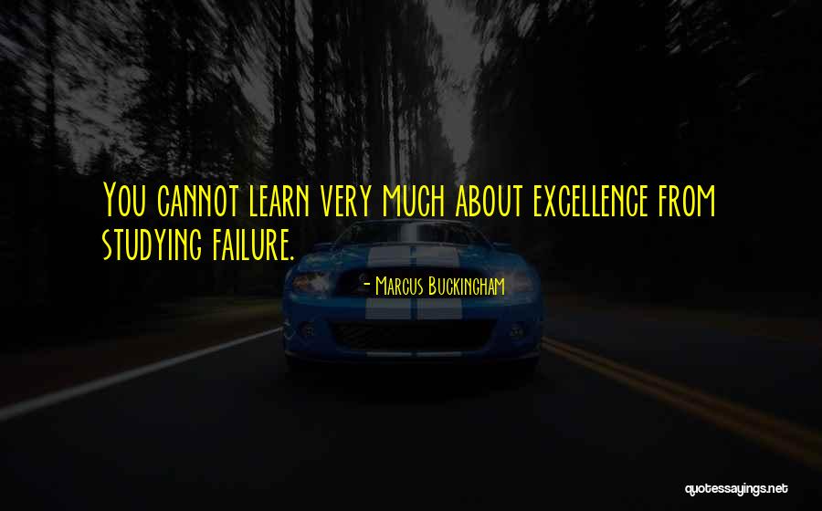 Marcus Buckingham Quotes 661202 Marcus Buckingham Quotes 661202