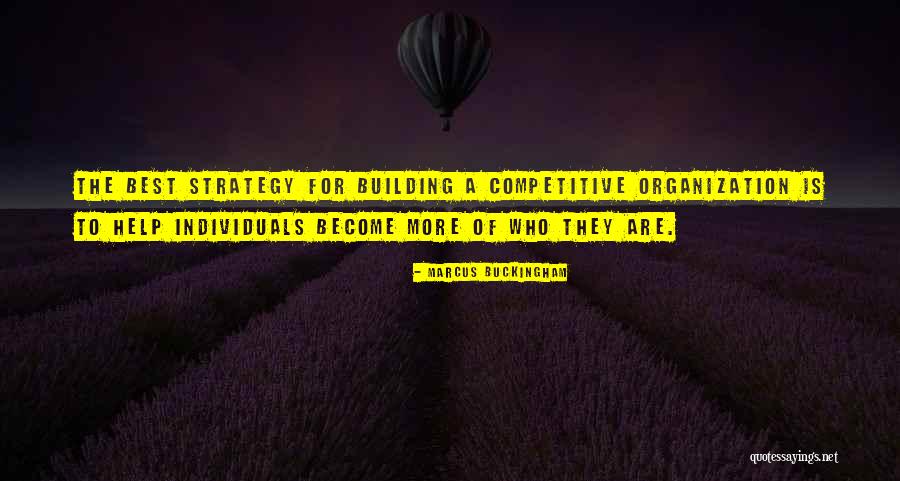 Marcus Buckingham Quotes 700058 Marcus Buckingham Quotes 700058