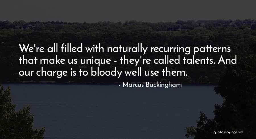 Marcus Buckingham Quotes 729595