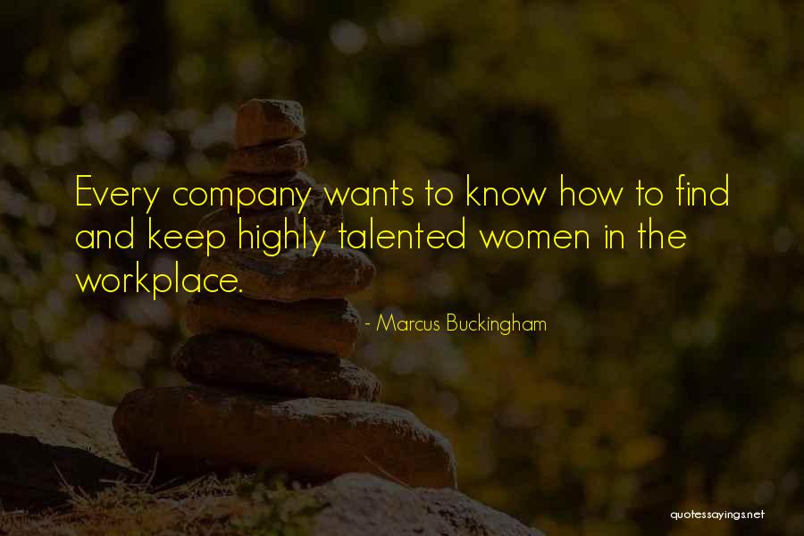 Marcus Buckingham Quotes 731554