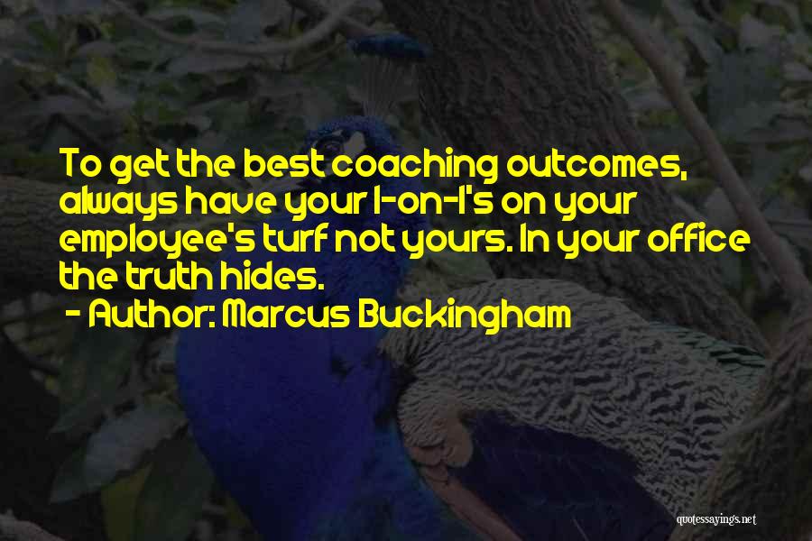 Marcus Buckingham Quotes 820436