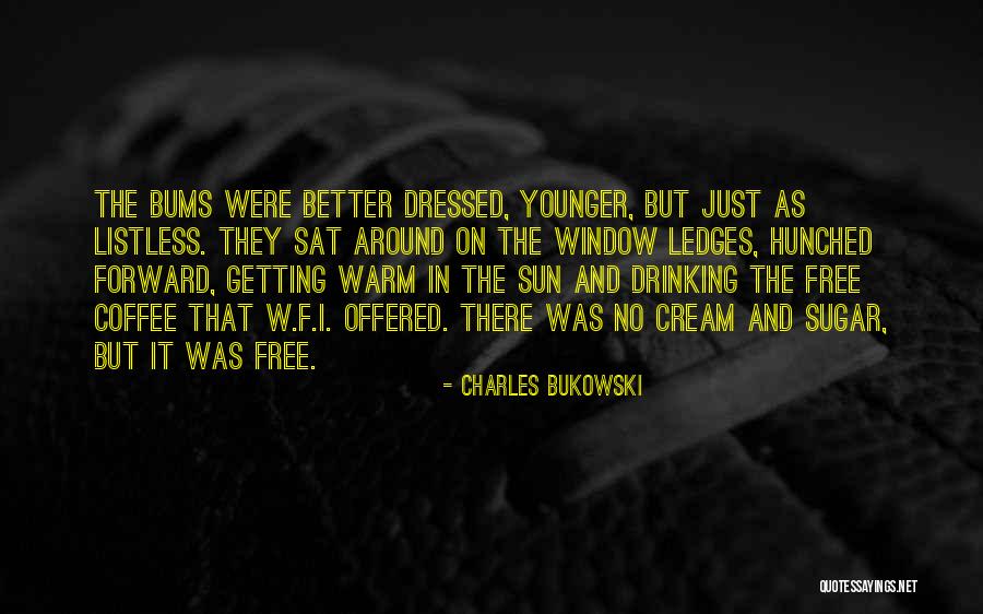 Marcus Filly Quotes By Charles Bukowski Marcus Filly Quotes By Charles Bukowski