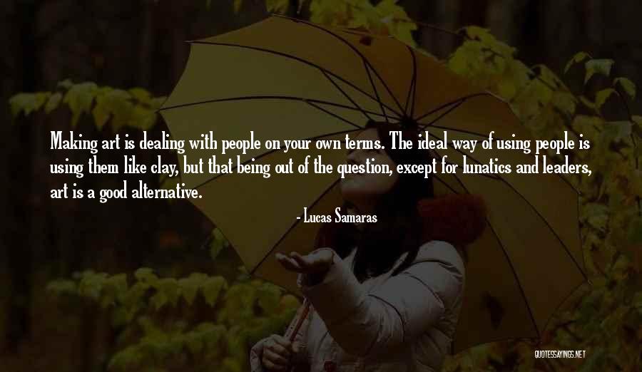 Marcus Filly Quotes By Lucas Samaras Marcus Filly Quotes By Lucas Samaras
