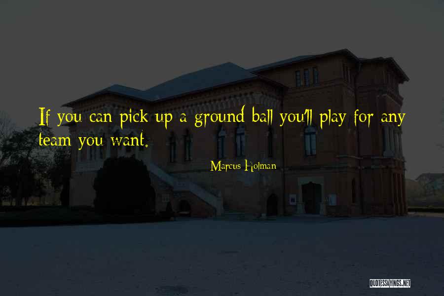 Marcus Holman Quotes 307982 Marcus Holman Quotes 307982