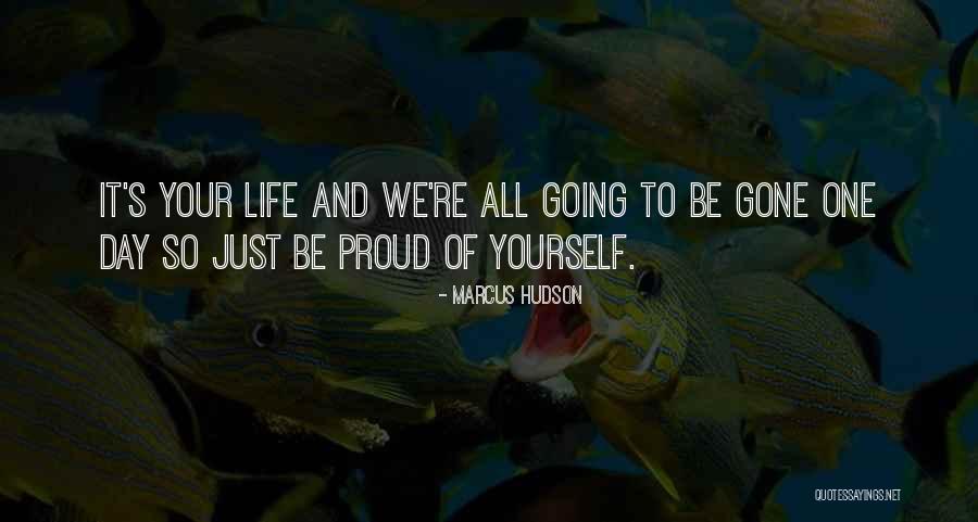 Marcus Hudson Quotes 1577684 Marcus Hudson Quotes 1577684