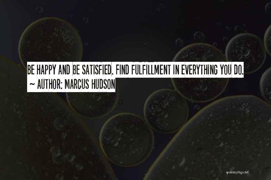 Marcus Hudson Quotes 980016