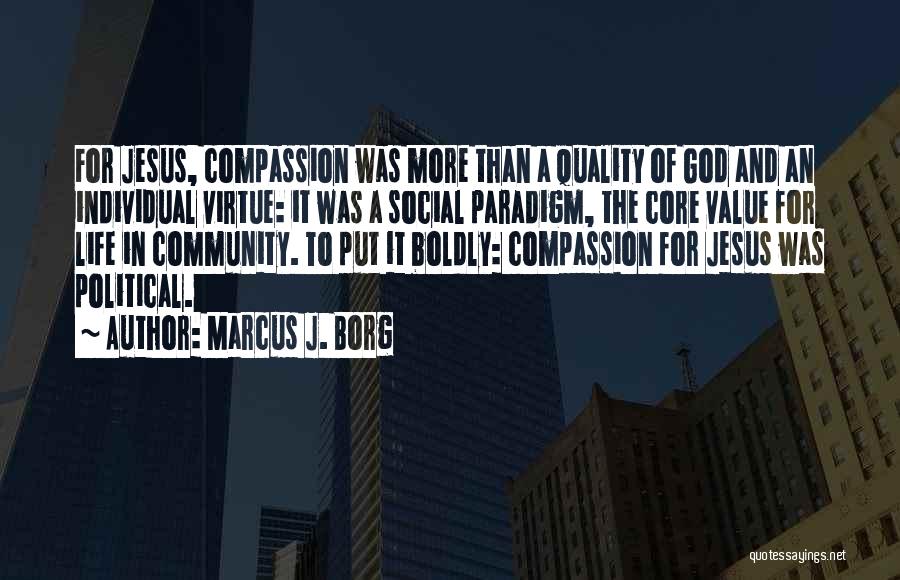 Marcus J. Borg Quotes 1108065