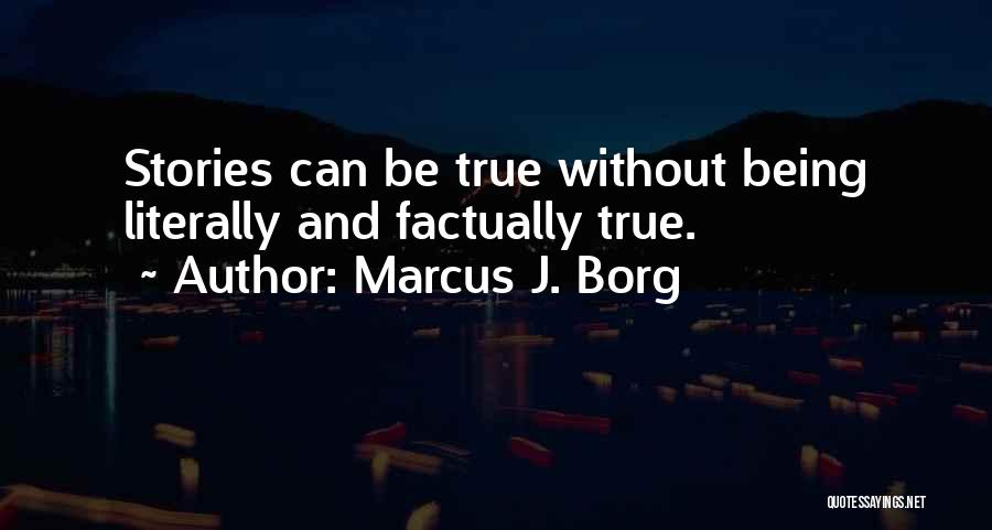 Marcus J. Borg Quotes 2040807