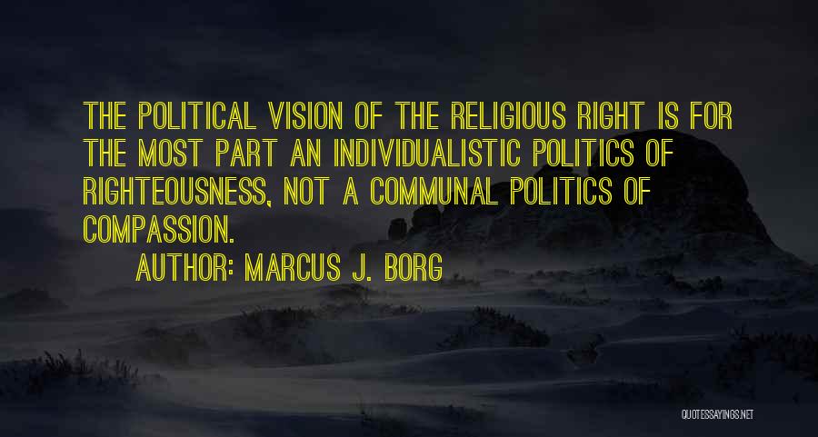 Marcus J. Borg Quotes 849742