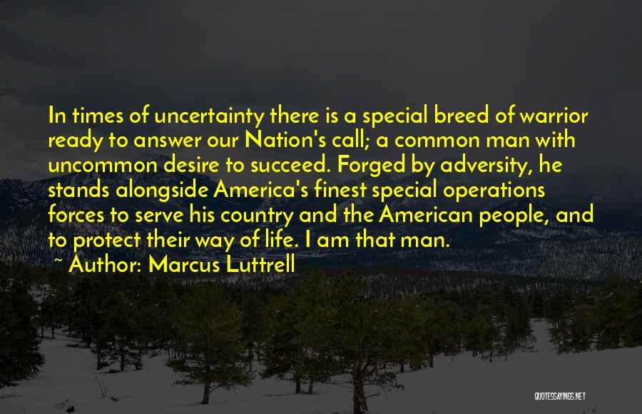 Marcus Luttrell Quotes 1933293