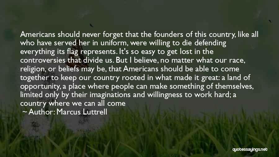 Marcus Luttrell Quotes 767882