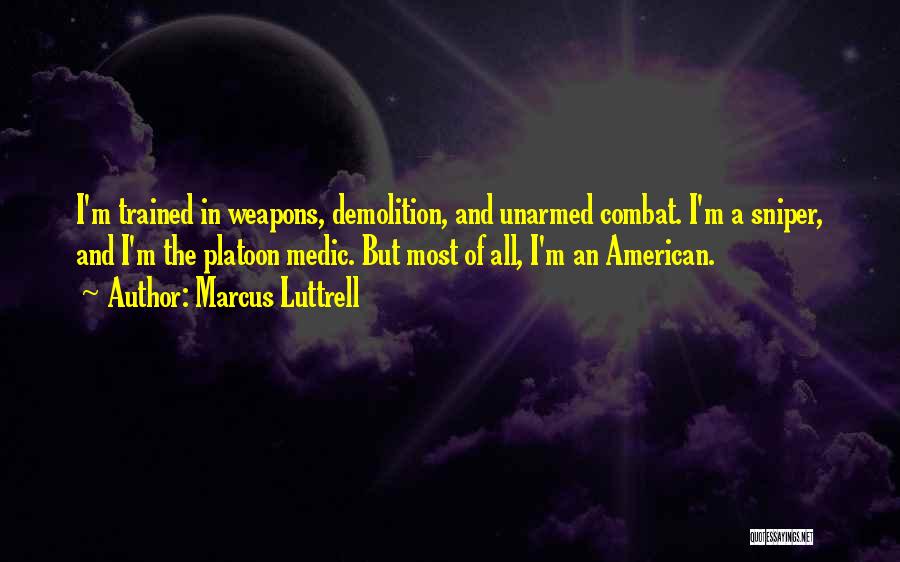 Marcus Luttrell Quotes 936979