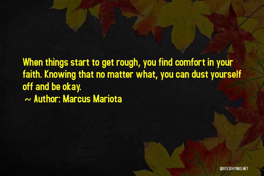 Marcus Mariota Quotes 376181