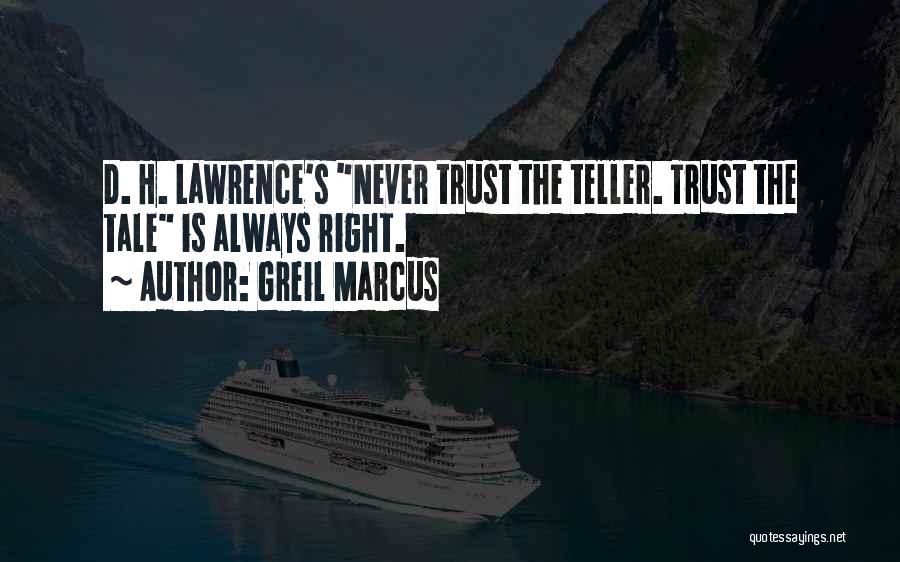 Marcus Quotes By Greil Marcus