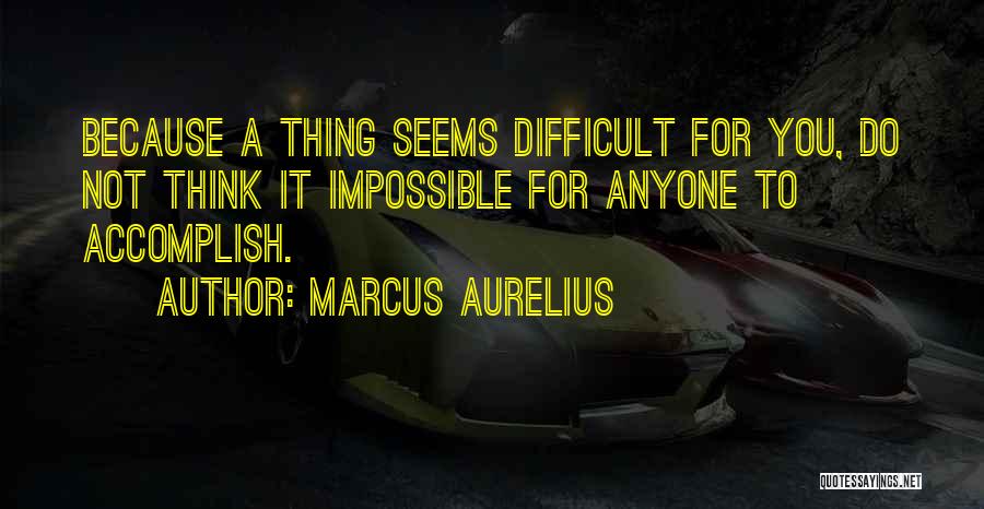 Marcus Quotes By Marcus Aurelius