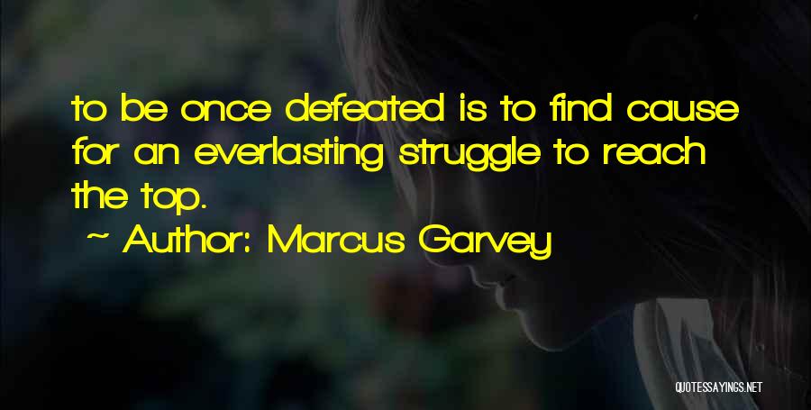 Marcus Quotes By Marcus Garvey