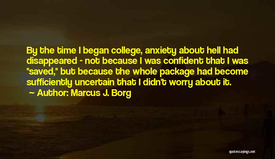 Marcus Quotes By Marcus J. Borg