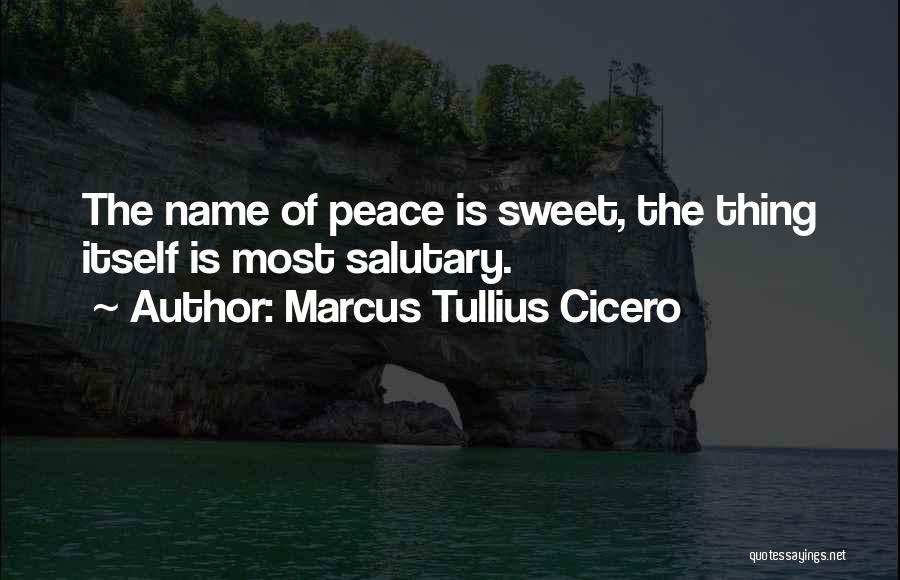 Marcus Quotes By Marcus Tullius Cicero