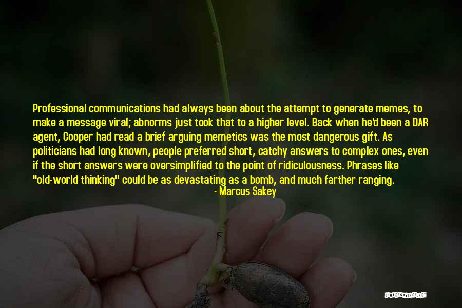 Marcus Sakey Quotes 718533 Marcus Sakey Quotes 718533