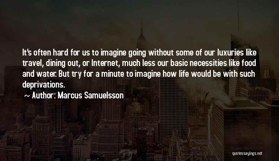 Marcus Samuelsson Quotes 2076789