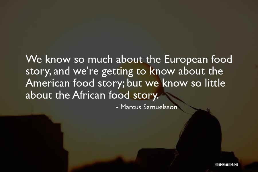 Marcus Samuelsson Quotes 627141