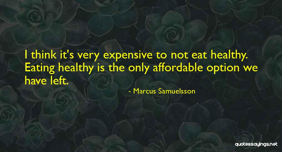 Marcus Samuelsson Quotes 634522