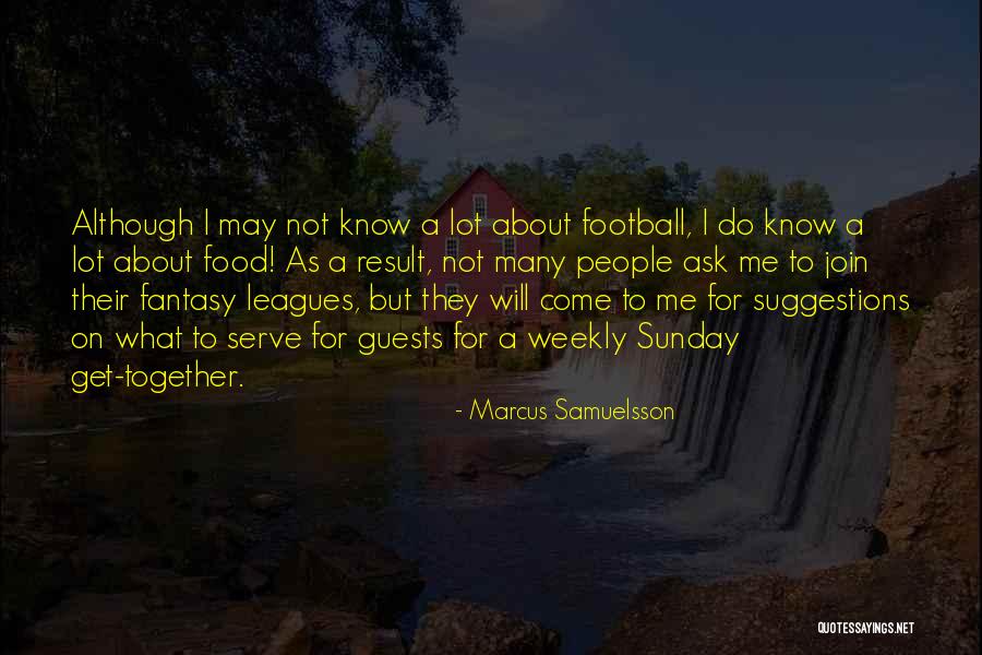 Marcus Samuelsson Quotes 732364 Marcus Samuelsson Quotes 732364