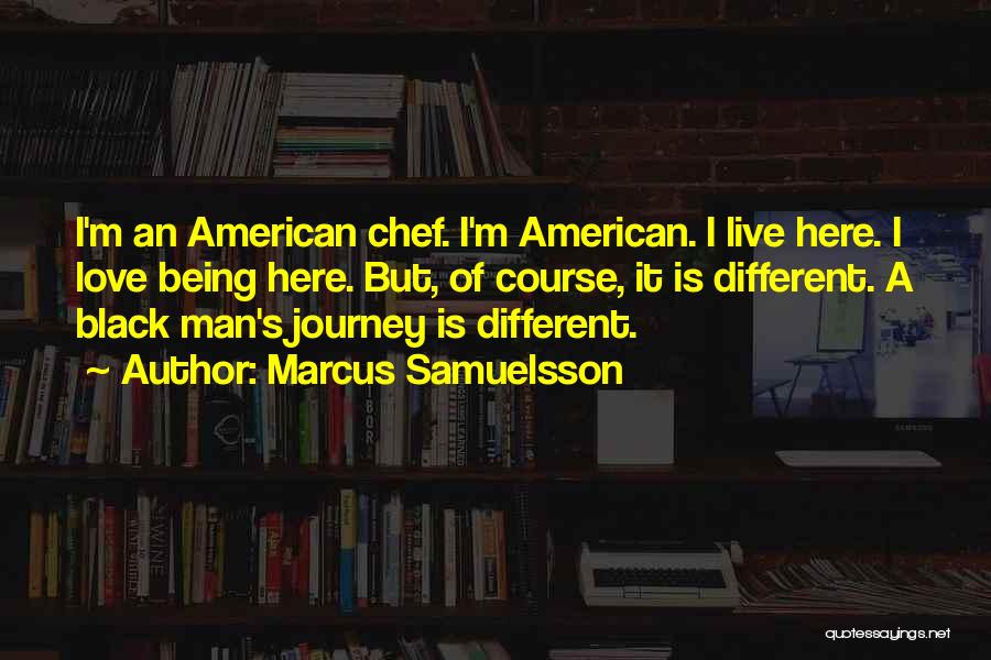 Marcus Samuelsson Quotes 829882