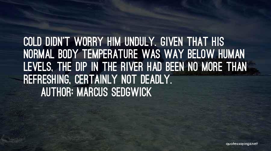 Marcus Sedgwick Quotes 309864