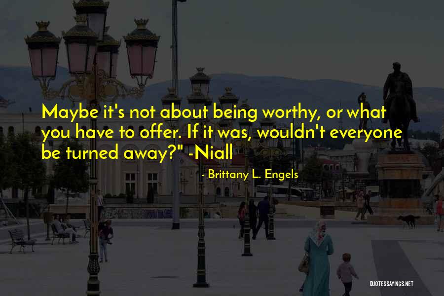 Marcus To Chase Quotes By Brittany L. Engels Marcus To Chase Quotes By Brittany L. Engels