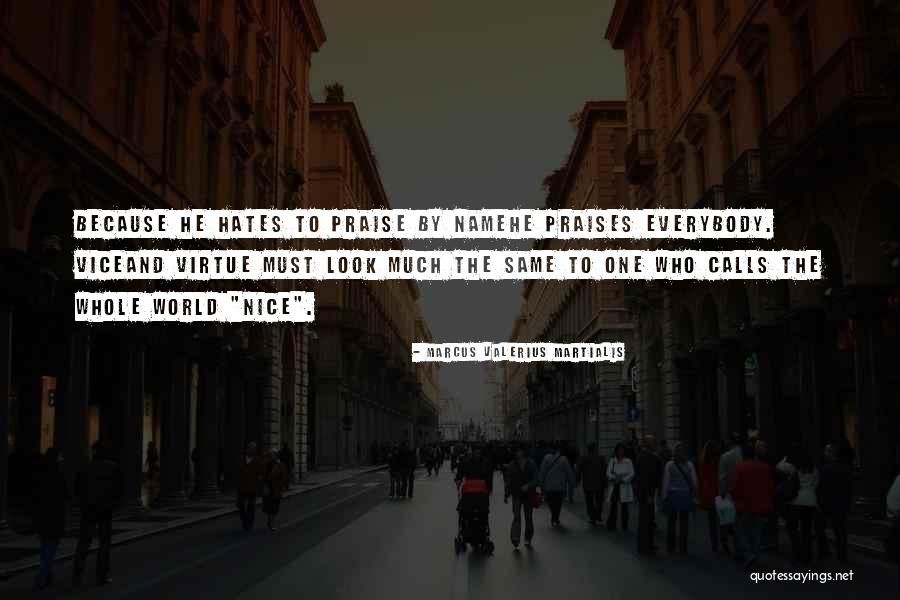 Marcus Valerius Martialis Quotes 1984243 Marcus Valerius Martialis Quotes 1984243