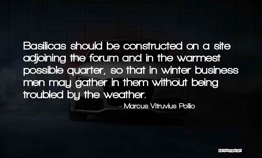 Marcus Vitruvius Pollio Quotes 1423074