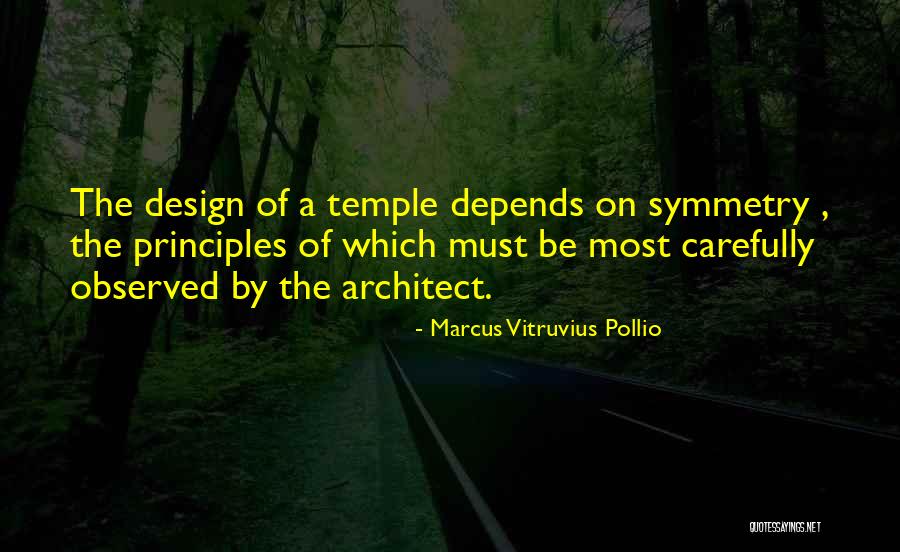 Marcus Vitruvius Pollio Quotes 1605277