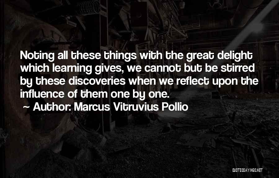 Marcus Vitruvius Pollio Quotes 533472