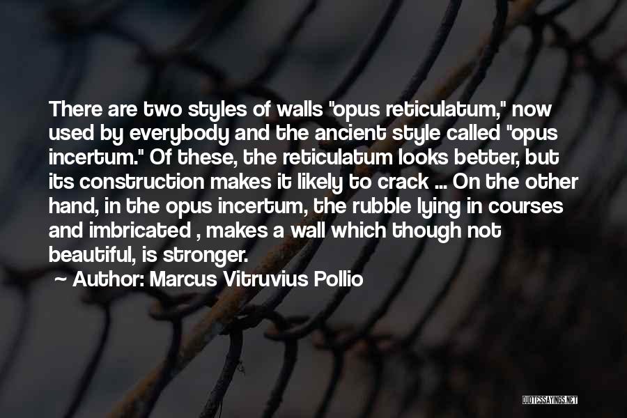 Marcus Vitruvius Pollio Quotes 654262