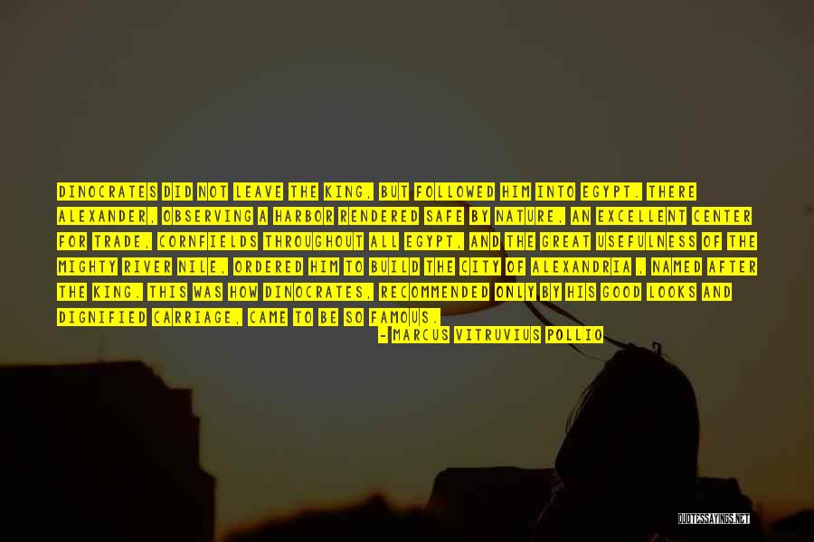 Marcus Vitruvius Quotes By Marcus Vitruvius Pollio Marcus Vitruvius Quotes By Marcus Vitruvius Pollio