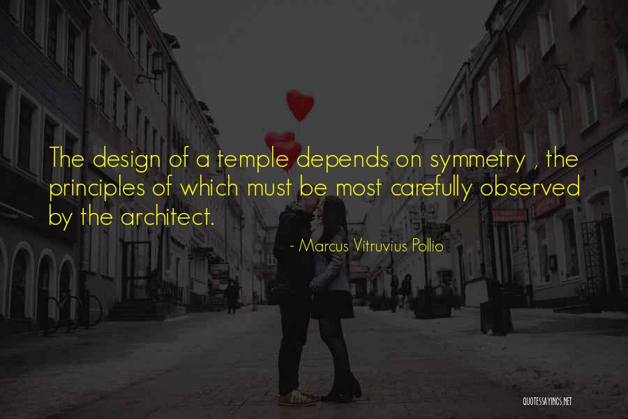 Marcus Vitruvius Quotes By Marcus Vitruvius Pollio Marcus Vitruvius Quotes By Marcus Vitruvius Pollio