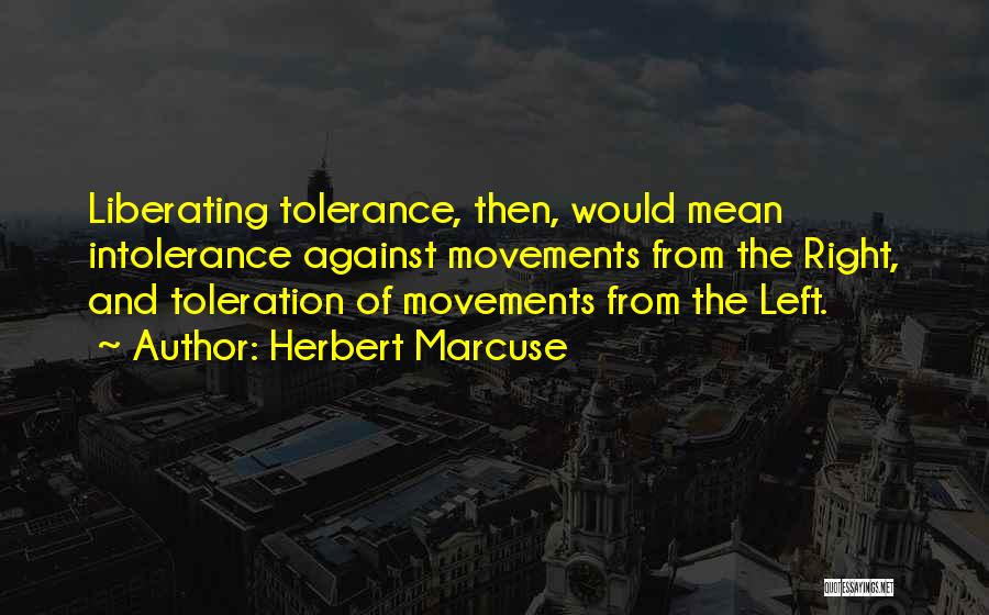 Marcuse Herbert Quotes By Herbert Marcuse