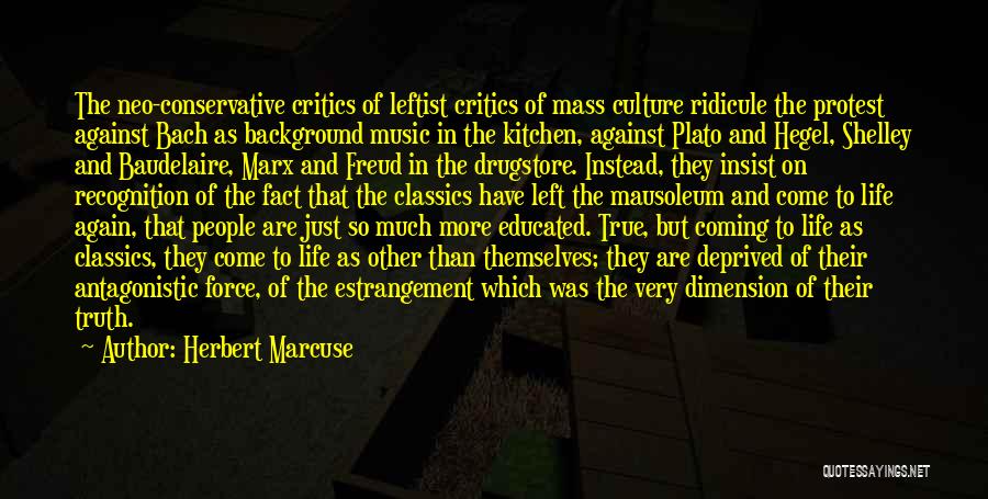 Marcuse Quotes By Herbert Marcuse