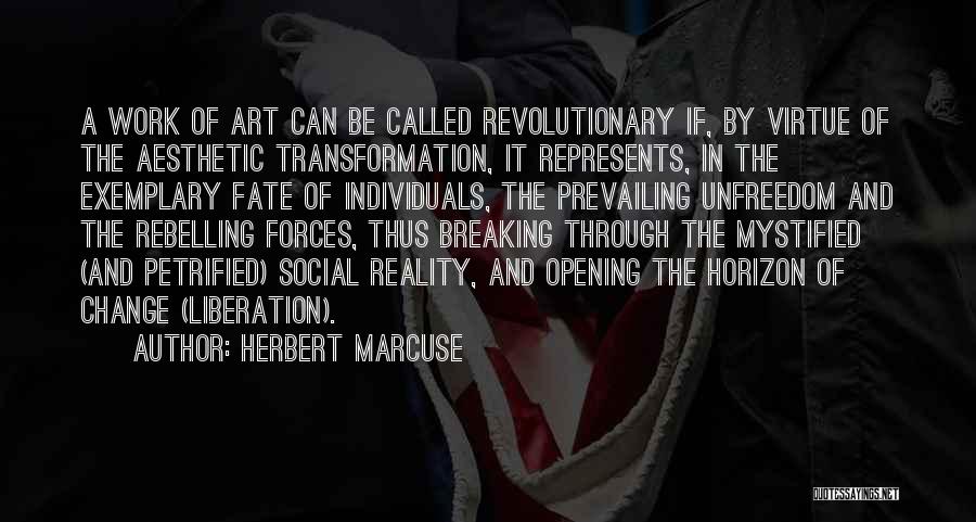 Marcuse Quotes By Herbert Marcuse